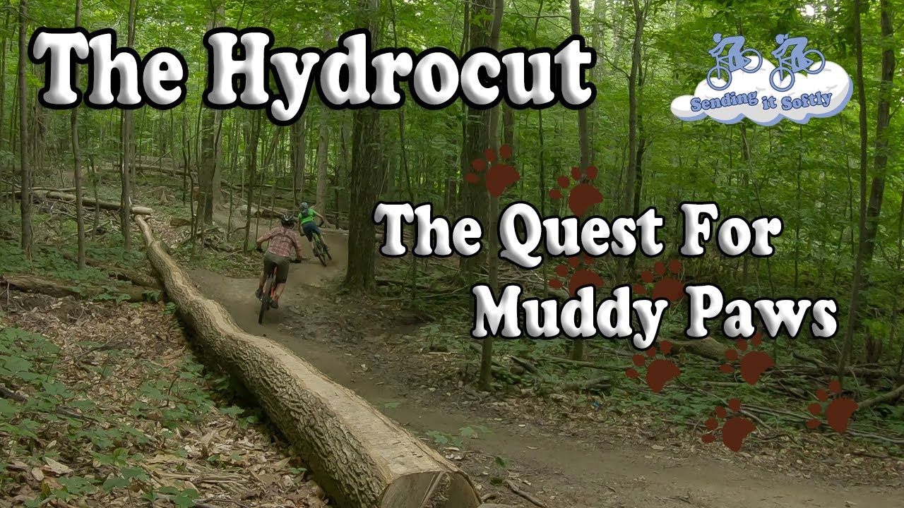 The Hydrocut Muddy Paws New Trail! YouTube