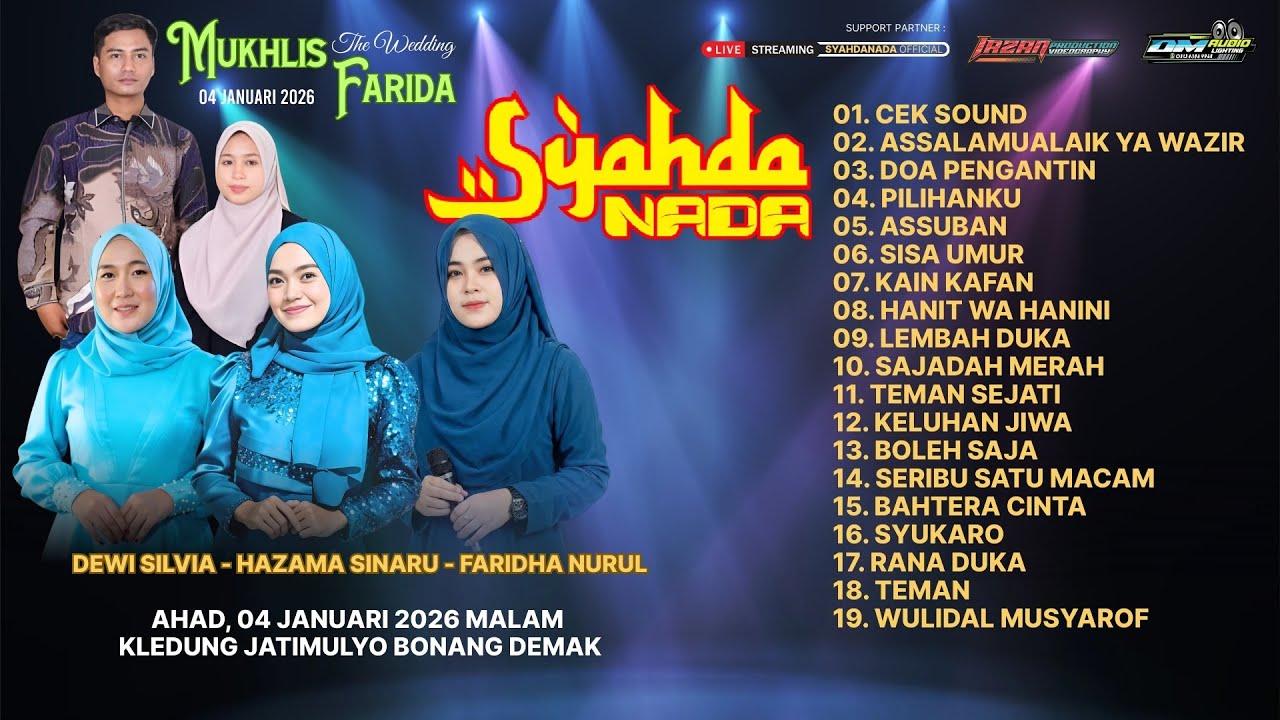 Full Album SYAHDANADA Syahdu Musiknya : Wedding MUKHLIS & FARIDA : DM Audio Lighting : IRZAN Pro