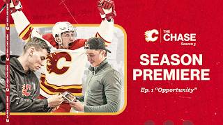 The Chase: Season 3, Episode 1 - Opportunity | Calgary Flames Update
