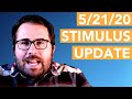 Stimulus Update 5/21/2020