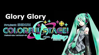Glory Glory Project Sekai ft. Hatsune Miku
