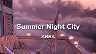 ABBA - Summer Night City (Lyrics)