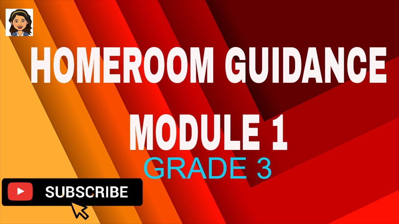 Grade 3 Homeroom Guidance Module 1 Youtube