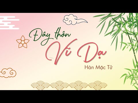Video ĐÂY THÔN VĨ DẠ | NGỮ VĂN 11 | DEMO PPT VĂN TN - youtube