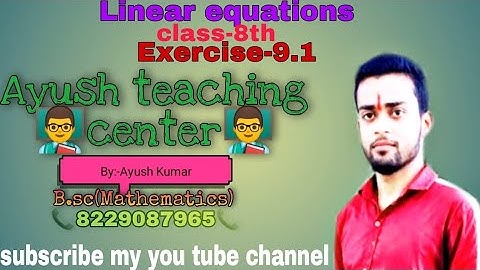#linear equations in one variable class 8 rd Sharma book exercise 9.1।। by-Ayush sir