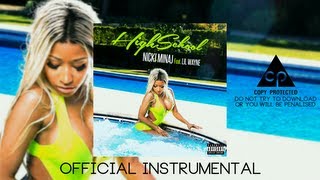 Video thumbnail of "Nicki Minaj Feat. Lil Wayne High School (Official Instrumental)"