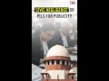 PIL for ‘civic negligence’ or PIL for media attention? #shorts