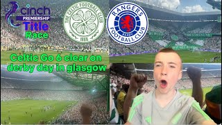 Celtic Go 6 Clear Of Rangers On Derby Day In Glasgow 🤯🧨| Celtic Vs Rangers Vlog Old Firm