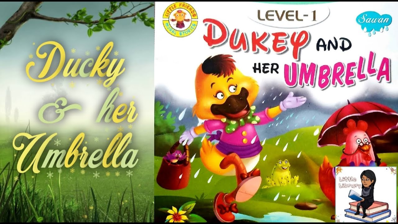Ducky And Her Umbrella - Moral Stories
