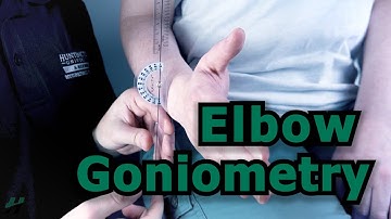 Elbow Goniometry