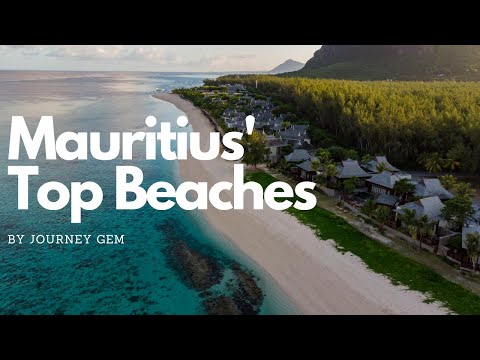 Mauritius' Top Beaches: A Tropical Paradise
