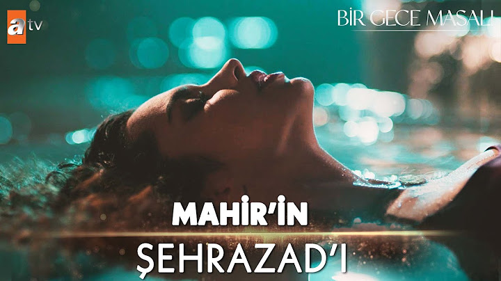 Mahir'in Şehrazad'ı | Bir Gece Masalı Özel Kolaj