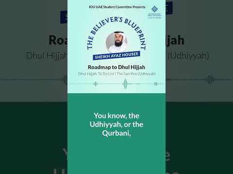 RoadMap to Dhul Hijjah | The Believer's Blueprint : EP 7