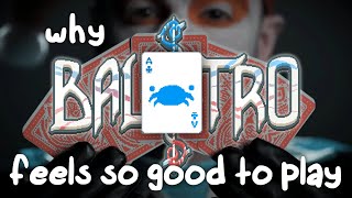 Why Balatro Feels So Good to Play