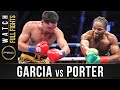 Garcia vs porter full fight september 8 2018  pbc on showtime