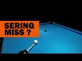 Penyebab kenapa sering miss  tutorial billiard