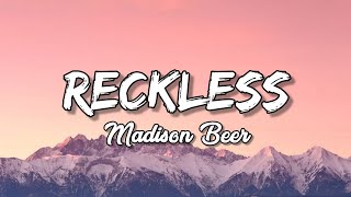 Madison Beer - Reckless  Lyrics 