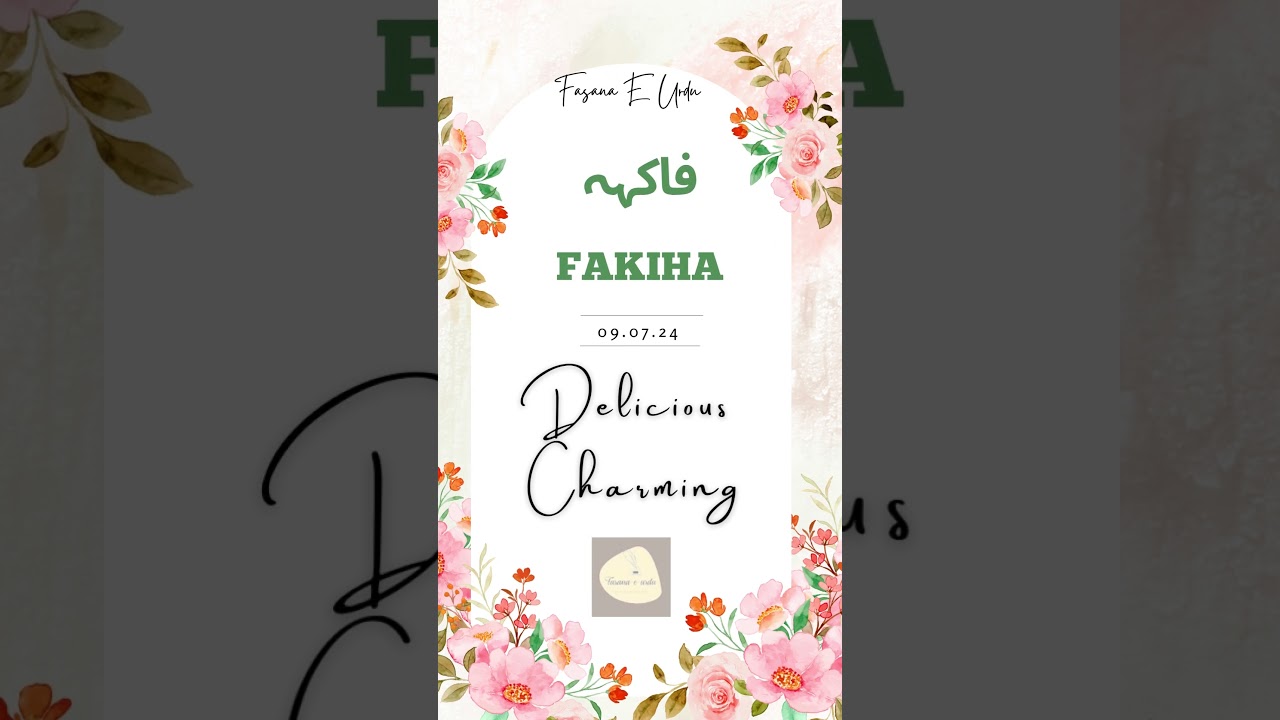 Fakiha Name Meaning 🩷🥀 || Fasana_E_Urdu  