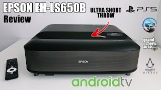 EPSON EHLS650B Review  BEST Ultra Short Throw Laser Projector!  Android TV  PS5 / XBOX Gaming