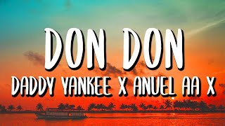 Daddy Yankee, Anuel AA & Kendo Kaponi - Don Don (Letra/Lyrics) Resimi