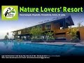 The nature lovers hotels   horana