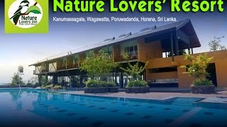 The Nature Lovers Hotels - Horana