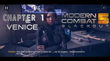 Modern Combat 5-Blackout | CHAPTER 1 - Venice : The Lie and Spec Ops Walkthrough