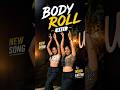 Body RollNora Fatehi New Song | DanceCover Trending Shorts #trending #dance #shorts #viralshorts