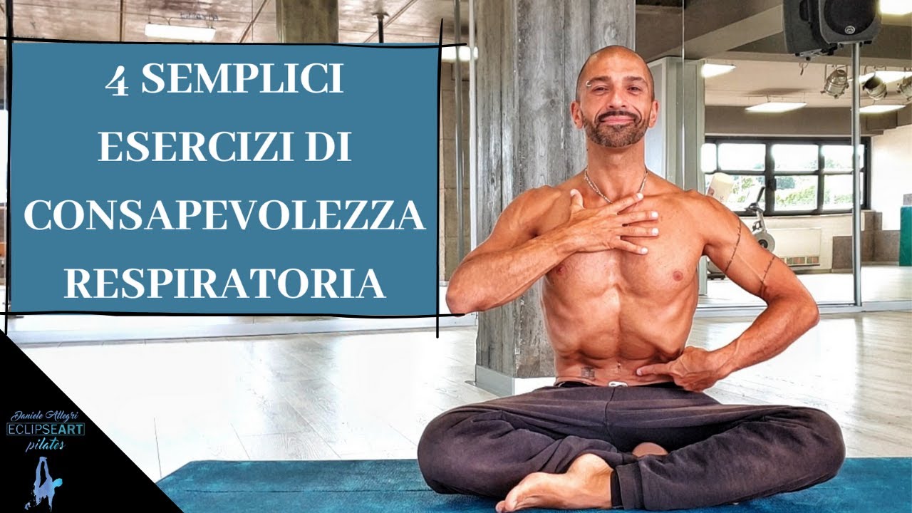4 SEMPLICI ESERCIZI DI CONSAPEVOLEZZA RESPIRATORIA