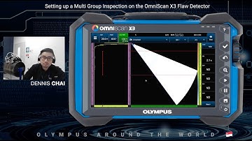 Olympus Around the World: Setting Up a Multigroup Inspection on the OmniScan™ X3 Flaw Detector