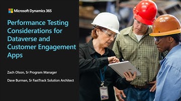 Performance Testing Part 3 Considerations for Dataverse and Customer Engagement Apps - TechTalk