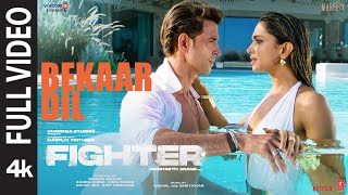 FIGHTER: Bekaar Dil (Video Lengkap) Hrithik Roshan, Deepika, Vishal-Sheykhar, Vishal Mishra, Shilpa Rao