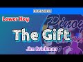 The Gift by Jim Brickman (Karaoke : Lower Key)