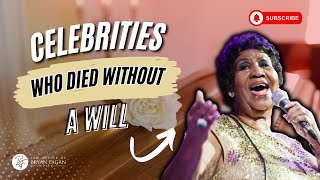 Celebrities Who Died Without a Will: Aretha Franklin