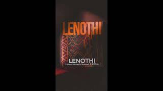 Lenothi ft Tallawah, Mpewah and B. U.S.A 