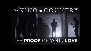 KING & COUNTRY - The Proof Of Your Love (8D Audio)