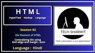 Centralizing Div in HTML: Using text-align: center and margin: auto (Session-92)