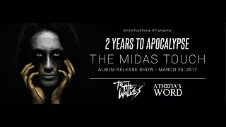 2 Years To Apocalypse 'The Midas Touch' *FULL RELEASE SHOW* (Live @ Melkweg Amsterdam, 25'03'17)