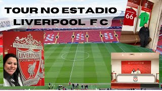 Liverpool: Excursão ao Museu e Estádio do Liverpool FC