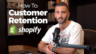 Shopify Tutorial: Customer Retention