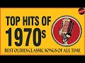 Music Hits 70s Greatest Hits Songs  - Best Classic Songs Of All Time 70 - Golden Hits Songs 70s