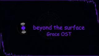 Download lagu Beyond the surface (grace OST)