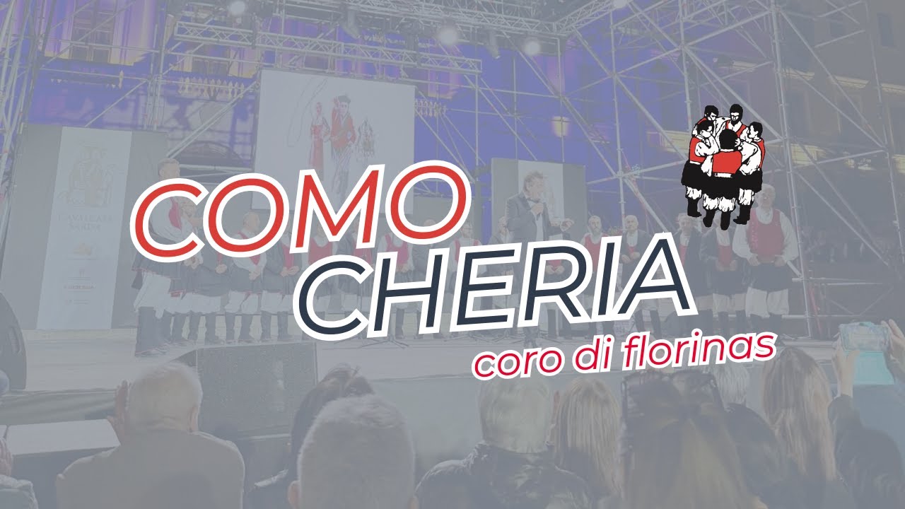 Como cheria - Coro di Florinas