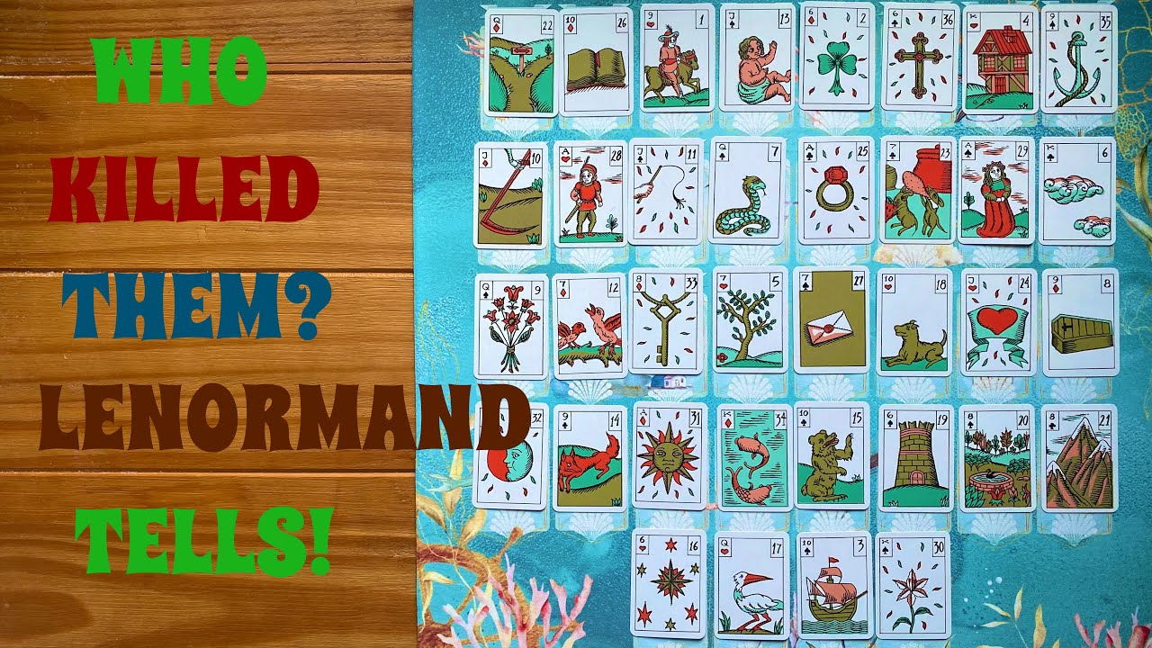 Who killed them? Lenormand solves the crime!