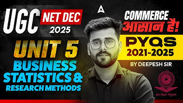 UGC NET Commerce | UGC NET Commerce UNIT 5 | Business Statistics and Research Methods By Deepesh Sir