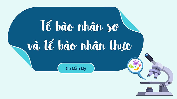 So sánh các loại tế bào sinh 10