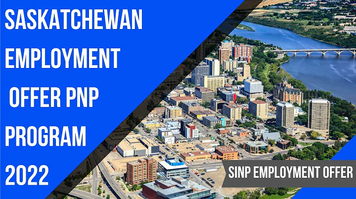 SINP PNP 2022 | Saskatchewan International Skilled Worker Employment Offer 2022 | Saskatchewan PNP - DayDayNews