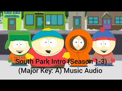 South Park Intro Season 1 3 Major Key A Music Audio 