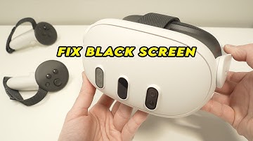 Meta Quest 3 : How to Fix Black Screen Problem
