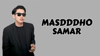 Masdddho - Samar ( Lirik Lagu )